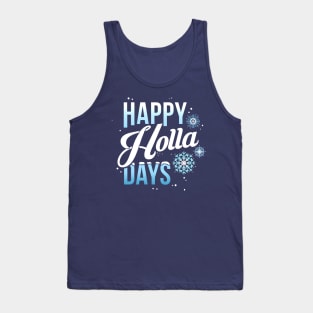 Happy Holla Days Tank Top